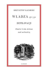 Okładka książki Władza sprzyja deprawacji