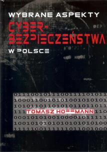 Okładka książki Wybrane aspekty cyberbezpieczeństwa w Polsce