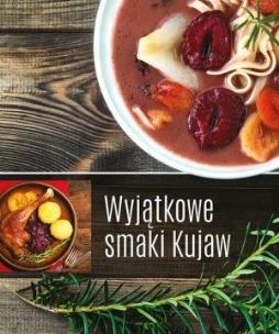 Okładka książki Wyjątkowe smaki Kujaw