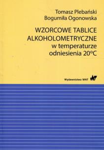 Okładka książki Wzorcowe tablice alkoholometryczne w temperaturze odniesienia 20 stopni Celsjusza