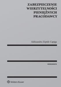 Okładka książki Zabezpieczenie wierzytelności pieniężnych pracodawcy