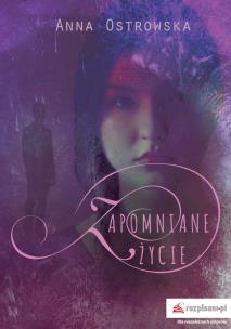 Okładka książki Zapomniane życie