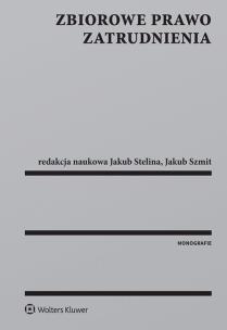 Okładka książki Zbiorowe prawo zatrudnienia