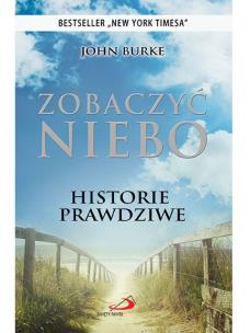Okładka książki Zobaczyć niebo. Historie prawdziwe