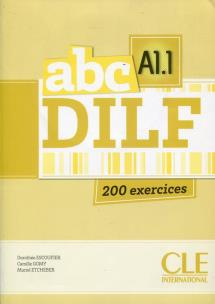 Okładka książki Abc DILF A1.1 200 exercices + CD mp3