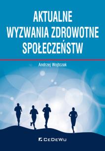Okładka książki Aktualne wyzwania zdrowotne społeczeństw