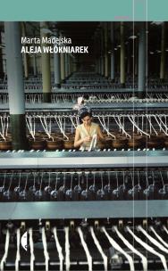 Okładka książki Aleja Włókniarek