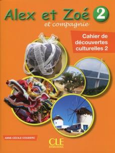 Okładka książki Alex et Zoe 2 Cahier de decouvertes culturelles