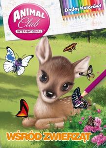 Okładka książki Animal Club.Wśród zwierząt. Dodaj Kolorów!