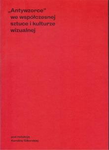 Opakowanie Antywzorce we współczesnej sztuce i kulturze wizualnej