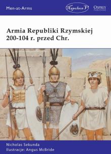 Okładka książki Armia Republiki Rzymskiej 200-104 r. przed Chr.