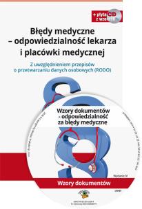 Okładka książki Błędy medyczne - odpowiedzialność lekarza i placówki medycznej + płyta CD