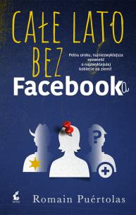 Okładka książki Całe lato bez Facebooka