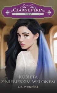 Okładka książki Czarne perły 37 Kobieta z niebieskim welonem