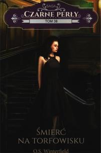 Okładka książki Czarne Perły T.38 Śmierć na torfowisku
