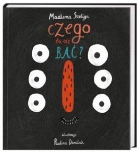 Okładka książki CZEGO TU SIĘ BAĆ