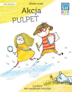 Okładka książki CZYTASIE Poziom 1. Akcja Pulpet. Mali Detektywi