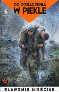 Do zobaczenia w piekle. Autor: Sławomir Nieściur. Multiszop.pl Okładka książki Do zobaczenia w piekle