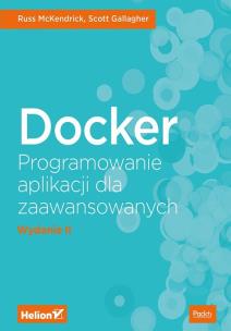 Okładka książki Docker. Programowanie aplikacji dla zaawansowanych