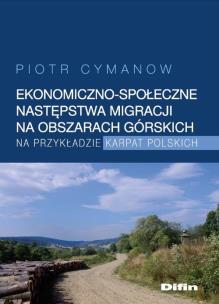 Okładka książki Ekonomiczno-społeczne następstwa migracji na obszarach górskich na przykładzie Karpat Polskich