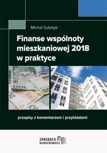 Okładka książki Finanse wspólnoty mieszkaniowej 2018 w praktyce