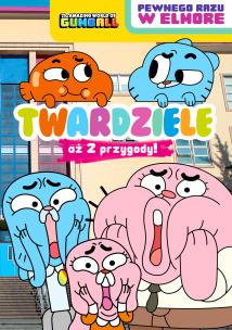 Okładka książki Gumball. Pewnego razu w Elmore T.1 Twardziele