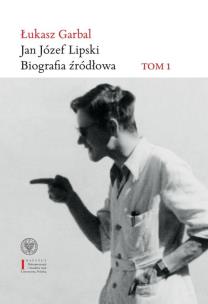 Okładka książki Jan Józef Lipski Biografia źródłowa
