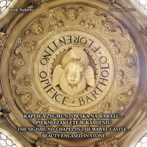 Okładka książki Kaplica Zygmuntowska na Wawelu