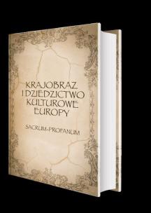 Okładka książki Krajobraz i dziedzictwo kulturowe Europy. Sacrum - Profanum