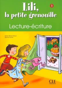 Okładka książki Lili la petite grenouille Niveau 1 Cahier de lecture-écriture