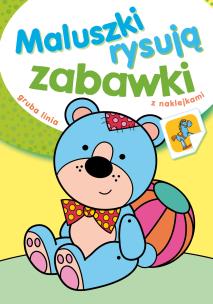 Okładka książki Maluszki rysują zabawki