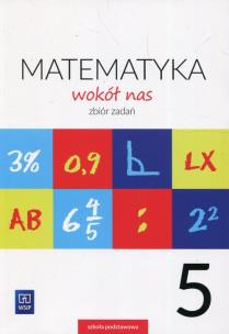 Okładka książki Matematyka wokół nas 5 Zbiór zadań