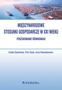 Okładka książki Międzynarodowe stosunki gospodarcze w XXI - poszukiwanie równowagi