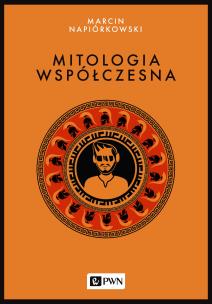 Okładka książki Mitologia współczesna