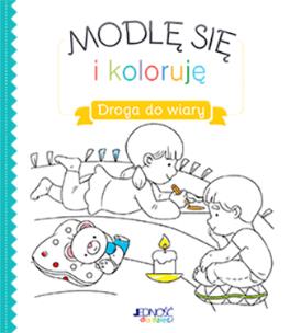 Okładka książki Modlę się i koloruję Droga do wiary