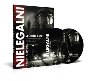 Okładka książki Nielegalni Audiobook - Vincent V. Severski - Audiobook