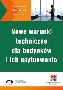 Okładka książki Nowe warunki techniczne dla budynków i ich usytuowania (z suplementem elektronicznym)