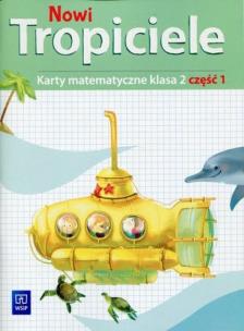 Okładka książki Nowi Tropiciele. Matematyka. Klasa 2. Część 1
Edukacja Wczesnoszkolna
