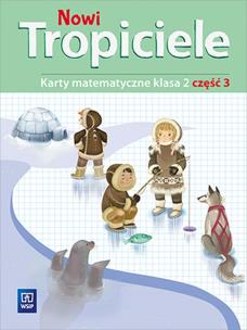 Okładka książki Nowi Tropiciele. Matematyka. Klasa 2. Część 3
Edukacja Wczesnoszkolna