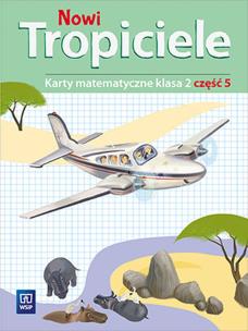 Okładka książki Nowi Tropiciele. Matematyka. Klasa 2. Część 5
Edukacja Wczesnoszkolna