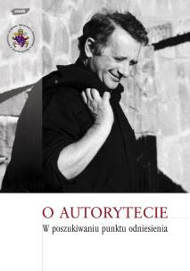 Okładka książki O AUTORYTECIEW POSZUKIWANIU PUNKTU ODNIESIENIA