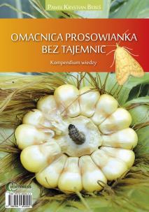 Okładka książki Omacnica prosowianka bez tajemnic