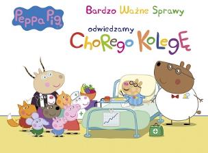 Okładka książki Peppa Pig. Bardzo ważne sprawy. Odwiedzimy chorego kolegę