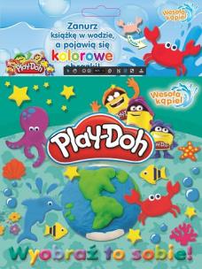 Okładka książki Play Doh - Wesoła Kąpiel. Wyobraź to sobie 18+