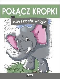 Okładka książki Połącz kropki. Zwierzęta w ZOO