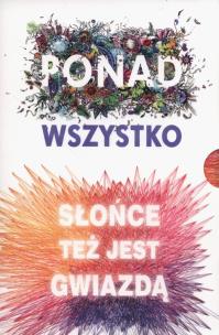 Okładka książki Ponad wszystko / Słońce też jest gwiazdą