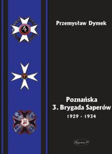 Okładka książki Poznańska 3. Brygada Saperów 1929-1934