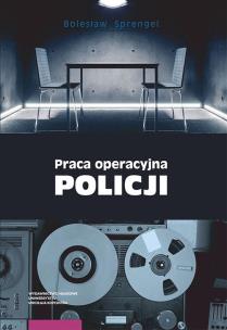 Okładka książki Praca operacyjna Policji