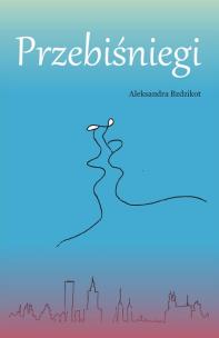 Okładka książki Przebiśniegi