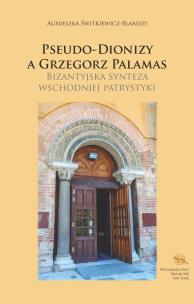 Okładka książki Pseudo-Dionizy a Grzegorz Palamas